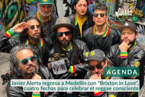 Javier Alerta regresa a Medellín con "Brixton in Love", cuatro fechas para celebrar el reggae consciente