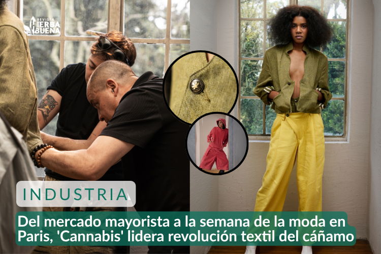 Del mercado mayorista a la semana de la moda en Paris, la marca colombiana 'Cannabis' lidera la revolución textil del cáñamo