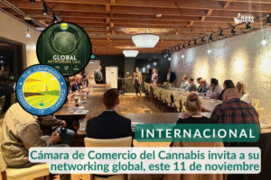 Cámara de Comercio del Cannabis invita a su networking global, oportunidades en Latinoamérica, Europa y África, este 11 de noviembre