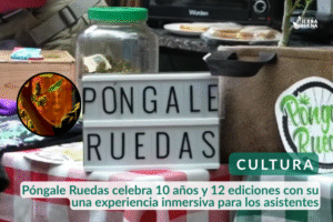 Póngale Ruedas celebra 10 años y 12 ediciones con su una experiencia inmersiva para los asistentes