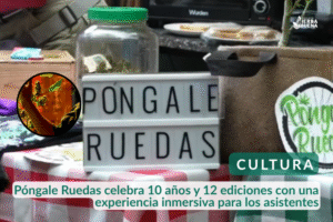Póngale Ruedas celebra 10 años y 12 ediciones con una experiencia inmersiva para los asistentes